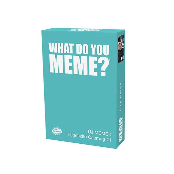 What do you meme? - A kemény magnak: Új mémek kiegészítő szett