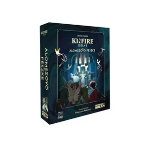 Kinfire Delve: Álomszövő fészke
